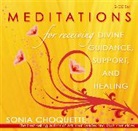 Sonia Choquette - Meditations for Receiving Divine Guidance, Support and Healing (Audio book)