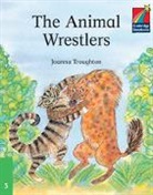 Joanna Troughton - The Animal Wrestler