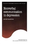 Heiner Ellgring - Non-Verbal Communication in Depression