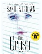 Sandra Brown, Tom Wopat, Tom Wopat - The Crush (Audiolibro)