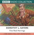 Dorothy Sayers, Dorothy L Sayers, Dorothy L. Sayers, Full Cast Dramatization - Five Red Herrings (Audio book)
