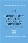James Fuglede Eelles, J. Eells, James Eells, James Fuglede Eells, B. Fuglede - Harmonic Maps Between Riemannian Polyhedra