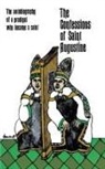 Saint Augustine, Augustine Saint, Edward B. Pusey, Saint Augustine of Hippo - The Confessions of Saint Augustine