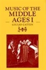 Giulio Cattin - Music of the Middle Ages