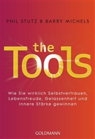 Barry Michels, Phi Stutz, Phil Stutz - The Tools