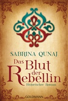 Sabrina Qunaj - Das Blut der Rebellin