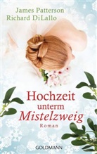 Richard Dilallo, James Patterson, DiLallo Richard - Hochzeit unterm Mistelzweig