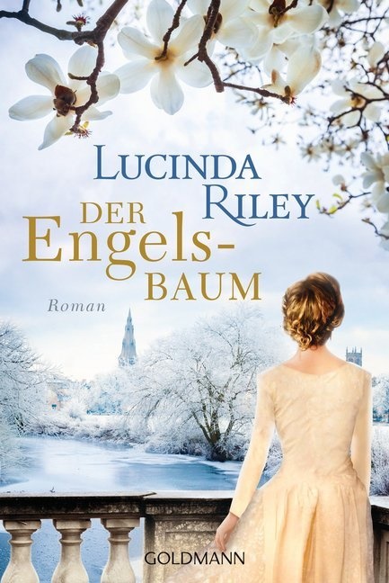 Lucinda Riley - Der Engelsbaum - Roman. Deutsche Erstausgabe