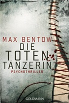 Max Bentow - Die Totentänzerin