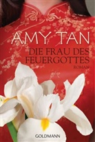 Amy Tan - Die Frau des Feuergottes
