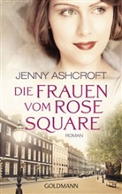 Jenny Ashcroft - Die Frauen vom Rose Square