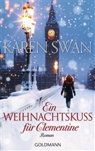 Karen Swan - Ein Weihnachtskuss für Clementine