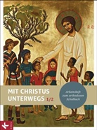 Kersti Keller, Kerstin Keller, Marin Kiroudi, Marina Kiroudi, Radomir Kolundzic, Constantin Miron... - Mit Christus unterwegs: 1./2. Schuljahr, Arbeitsheft zum orthodoxen Schulbuch