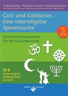 Brigitte Kuka, Hans-Ulrich Keßler, Josef Keuffer, Landesinstitut für Lehrerbildung, Pädagogisch-Theologisches Institut, Universität Hamburg... - Interreligiös-dialogisches Lernen - Bd.8: Gott/Göttliches, m. CD-ROM