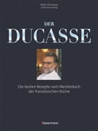 Linda Dannenberg, Alai Ducasse, Alain Ducasse, Pierre Hussenot - Der Ducasse