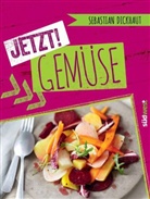 Sebastian Dickhaut, Mari Grossmann, Mon Schuerle - JETZT! Gemüse