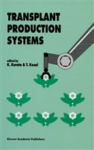 Kozai, Kozai, T. Kozai, Kurata, K Kurata, K. Kurata - Transplant Production Systems