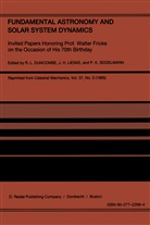 R. L. Duncombe, R.L. Duncombe, H Lieske, J H Lieske, P Kenneth Seidelmann, J. H. Lieske... - Fundamental Astronomy and Solar System Dynamics