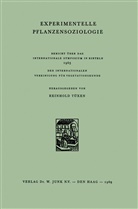 R. Tuxen, Tüxen, R. Tüxen - Experimentelle Pflanzensoziologie