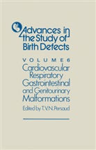 P Persaud, P Persaud, M. P. Persaud, M.P. Persaud, T. V. N. Persaud, T.V.N. Persaud... - Cardiovascular, Respiratory, Gastrointestinal and Genitourinary Malformations