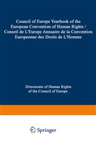 Council of Europe Staff, Council of Europe Staff, Council of Europe/Conseil de L'Europe - Council of Europe Yearbook of the European Convention on Human Rights / Conseil de L'Europe Annuaire de la Convention Europeenne des Droits de L'Homme