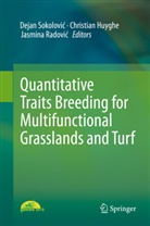Christia Huyghe, Christian Huyghe, Jasmina Radovi, Jasmina Radovic, Jasmina Radović, Dejan Sokolovi... - Quantitative Traits Breeding for Multifunctional Grasslands and Turf