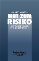 Manfred Lahnstein - Mut zum Risiko