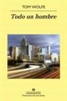 Tom Wolfe - Todo un hombre