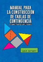 Luis E. Demestre - Manual Para La Construccion de Tablas de Contingencia