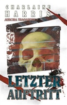 Charlaine Harris - Letzter Auftritt