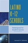 Leonard A. Valverde, Valverde Leonard A. - Latino K-12 Schools