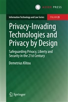 Demetrius Klitou - Privacy-Invading Technologies and Privacy by Design