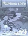 Marta Viles Casanovas - Hablamos chino 2
