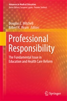 Dougla E Mitchell, Douglas E Mitchell, K Ream, K Ream, Douglas E. Mitchell, Robert K. Ream - Professional Responsibility