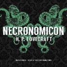 H. P. Lovecraft, Paul Michael Garcia, Bronson Pinchot - Necronomicon (Audio book)