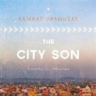 Samrat Upadhyay, Priya Ayyar - The City Son (Livre audio)