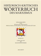 Frigg Haug, Frigga Haug, Wofgang Fritz Haug, Wolfgang Fr. Haug, Wolfgang Fritz Haug, Peter Jehle... - Historisch-kritisches Wörterbuch des Marxismus - 8/2: Historisch-kritisches Wörterbuch des Marxismus / links/rechts bis Maschinenstürmer