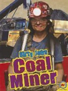 Pamela McDowell - Coal Miner