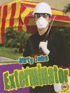 Pamela McDowell - Exterminator