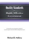 Richard E. Mallory - Quality Standards for Highly Effective Government