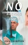 John Thompson - No Backing Down