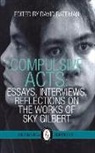 David Bateman, David Bateman, Sky Gilbert, Paul Haferty, David Bateman, Paul Haferty - Compulsive Acts