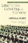 Ursula Huws - Labor in the Global Digital Economy