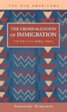 Samantha Hauptman - The Criminalization of Immigration