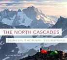 William Dietrich, William/ Romano Dietrich - The North Cascades