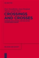 Jenny Berglund, Thomas Lunden, Thoma Lundén, Thomas Lundén, Peter Strandbrink - Crossings and Crosses