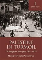 Monty Penkower, Monty Noam Penkower - Palestine in Turmoil