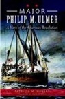 Patricia M Hubert, Patricia M. Hubert - Major Philip M. Ulmer