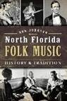 Ron Johnson, Ronald Johnson - North Florida Folk Music