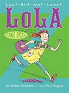 Paul Hoppe, Christine Pakkala, Paul Hoppe - Last-But-Not-Least Lola Going Green